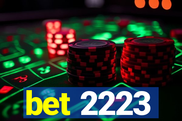 bet 2223